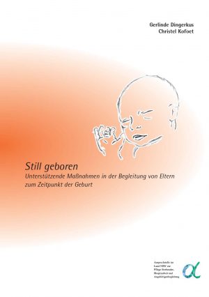 Titel der Broschüre "Still geboren"